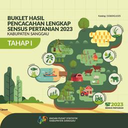 Buklet Hasil Pencacahan Lengkap Sensus Pertanian 2023 - Tahap I Kabupaten Sanggau